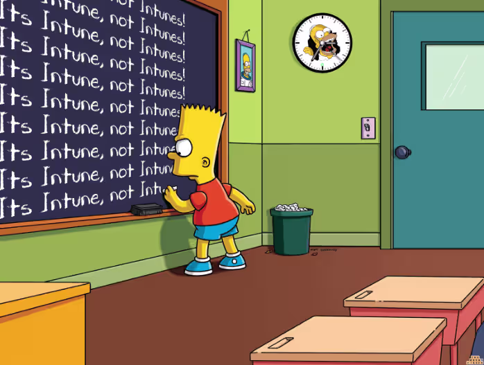 Bart says: It's Intune, not Intunes!
