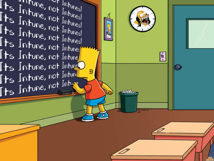 Bart says: It's Intune, not Intunes!